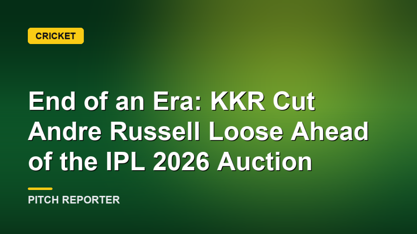 End of an Era: KKR Cut Andre Russell Loose Ahead of the IPL 2026 Auction
