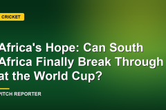 Africa's Hope: Can South Africa Finally Break Through at the World Cup?