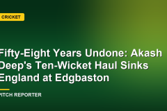 Fifty-Eight Years Undone: Akash Deep's Ten-Wicket Haul Sinks England at Edgbaston