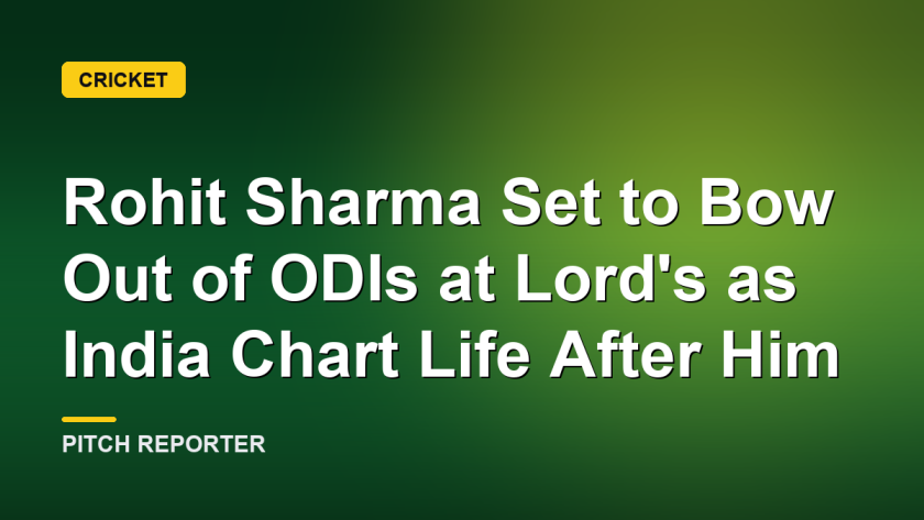 Rohit Sharma Set to Bow Out of ODIs at Lord's as India Chart Life After Him
