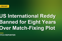US International Reddy Banned for Eight Years Over Match-Fixing Plot