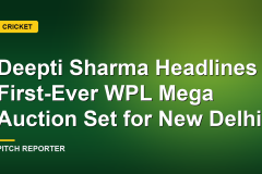 Deepti Sharma Headlines First-Ever WPL Mega Auction Set for New Delhi